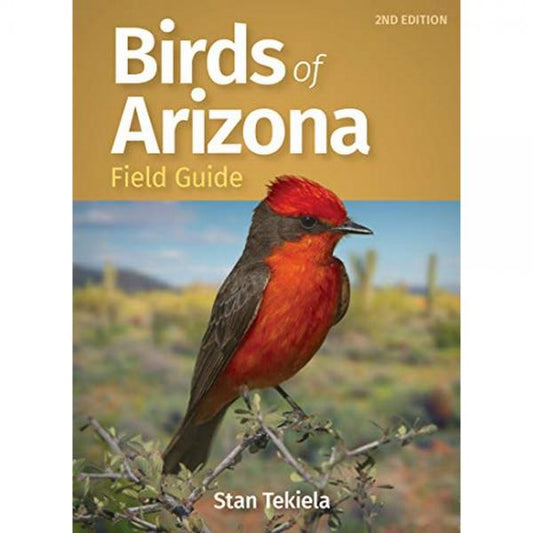 Birds of Arizona Field Guide 2nd Edition